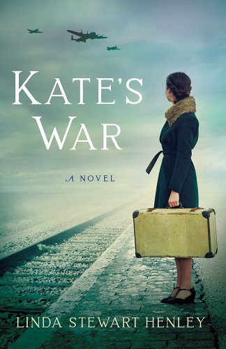 Kate’s War by Linda Stewart Henley – Book Spotlight